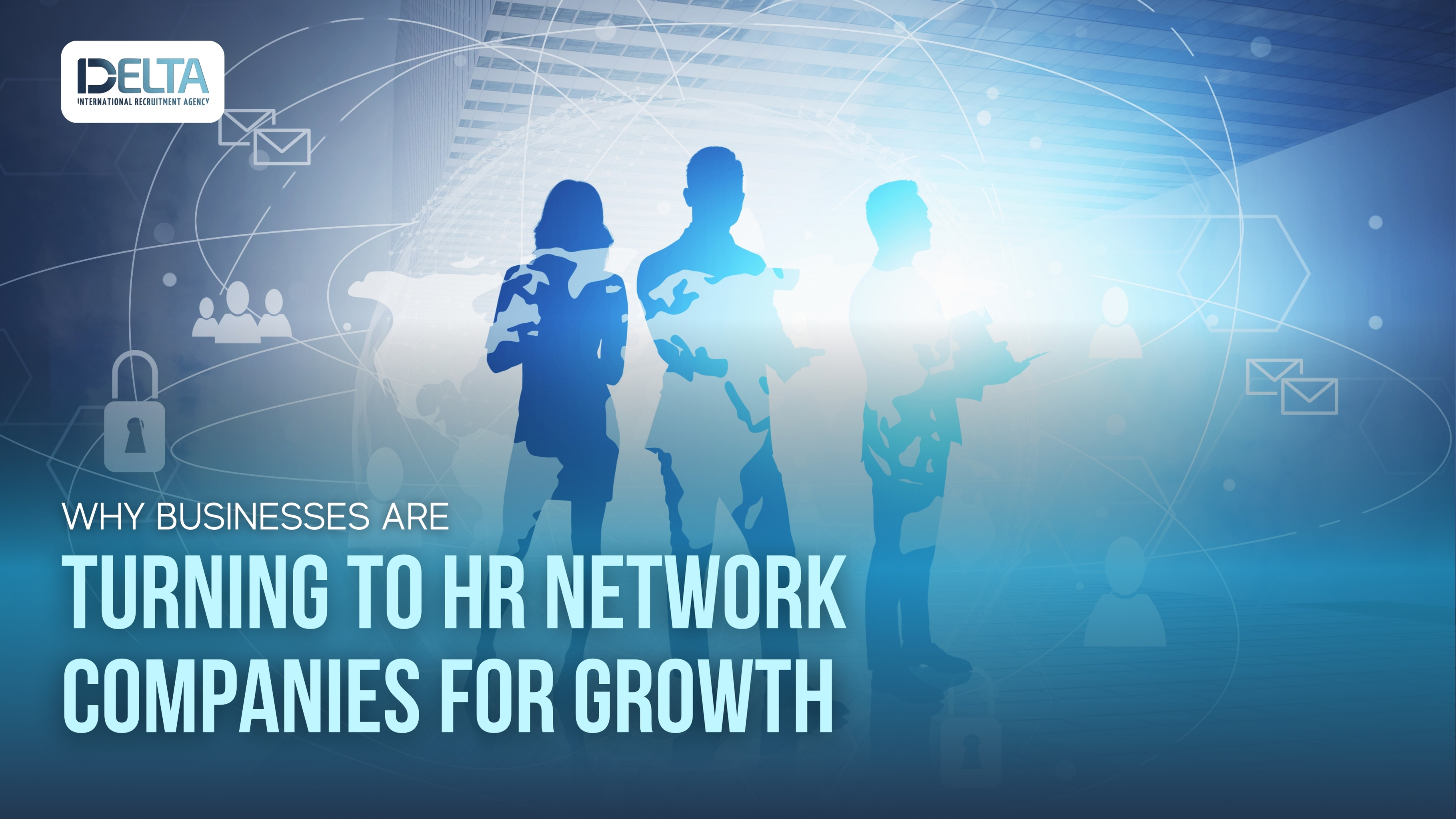 Why Businesses Are Turning to HR Network Companies for Growth